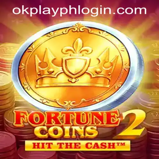 Exploring FortuneCoins2: An Engaging Adventure with OKPLAY PH LOGIN