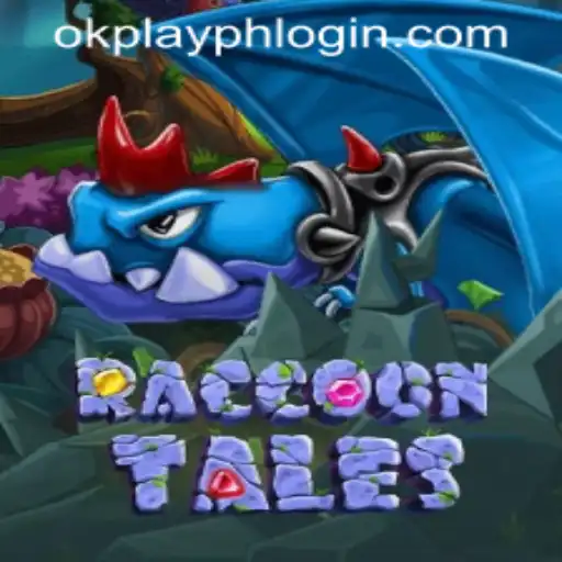 RaccoonTales: Embark on a Whimsical Adventure with OKPLAY PH LOGIN